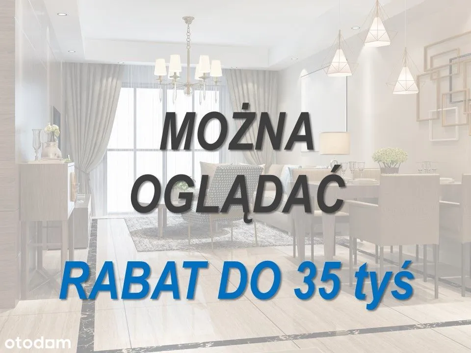 Można Oglądać ⭐ Rabat do 35 tyś ⭐OSTATNIE